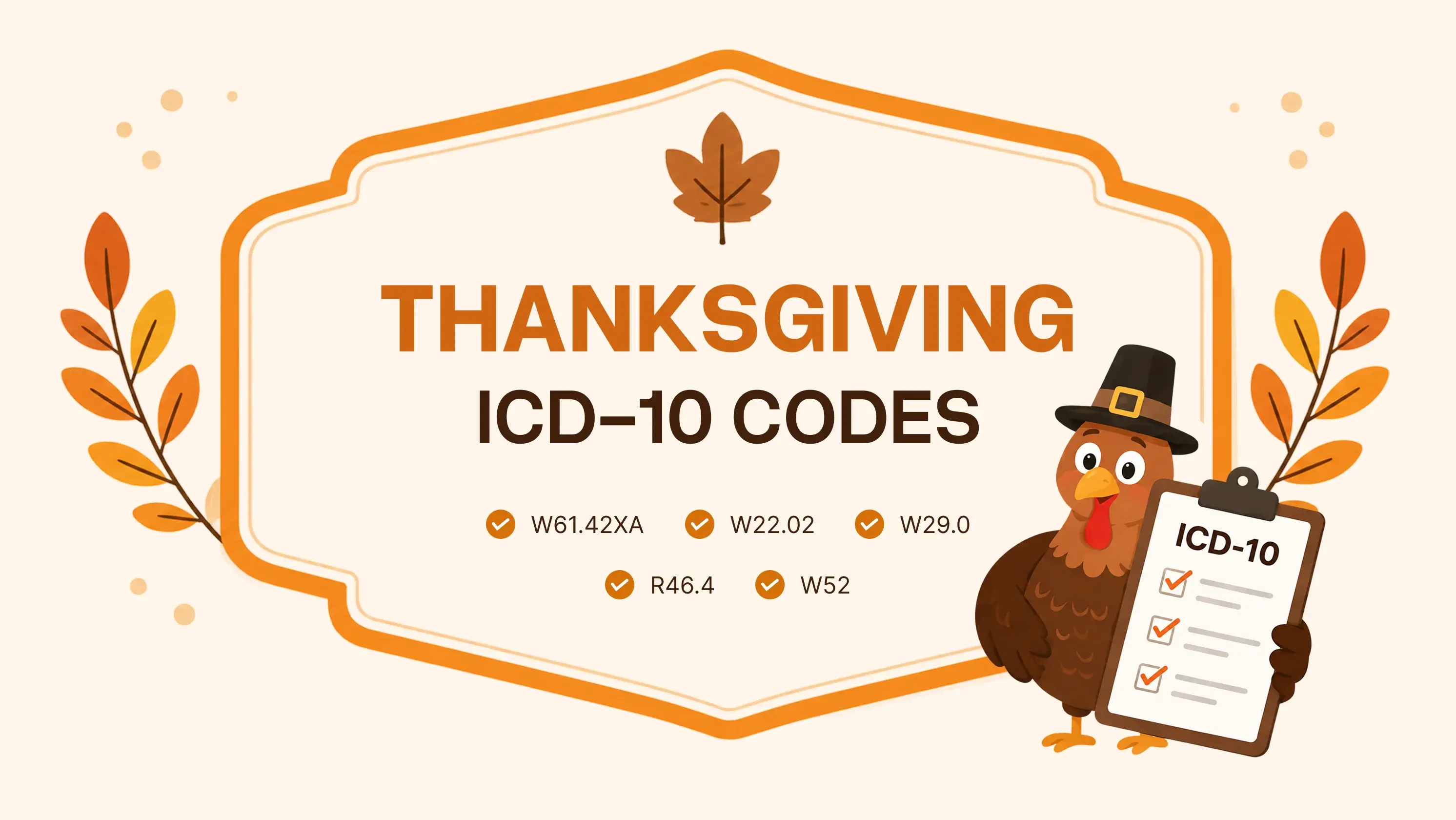 5 Amusing ICD-10 Codes for Thanksgiving