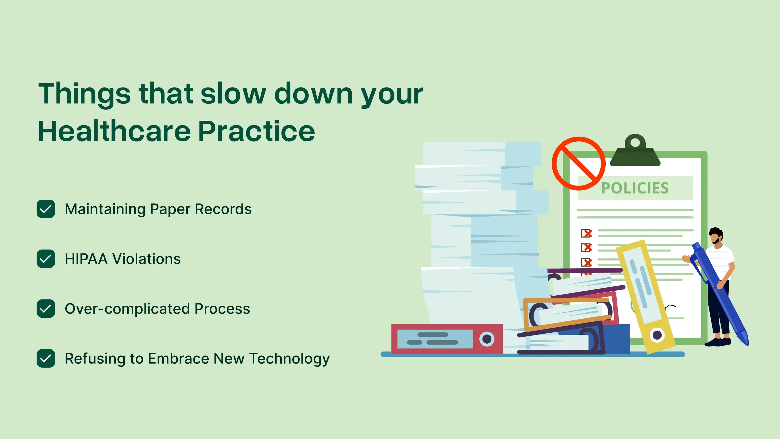 4 Things Slowing Down Your Healthcare Practice Office Management